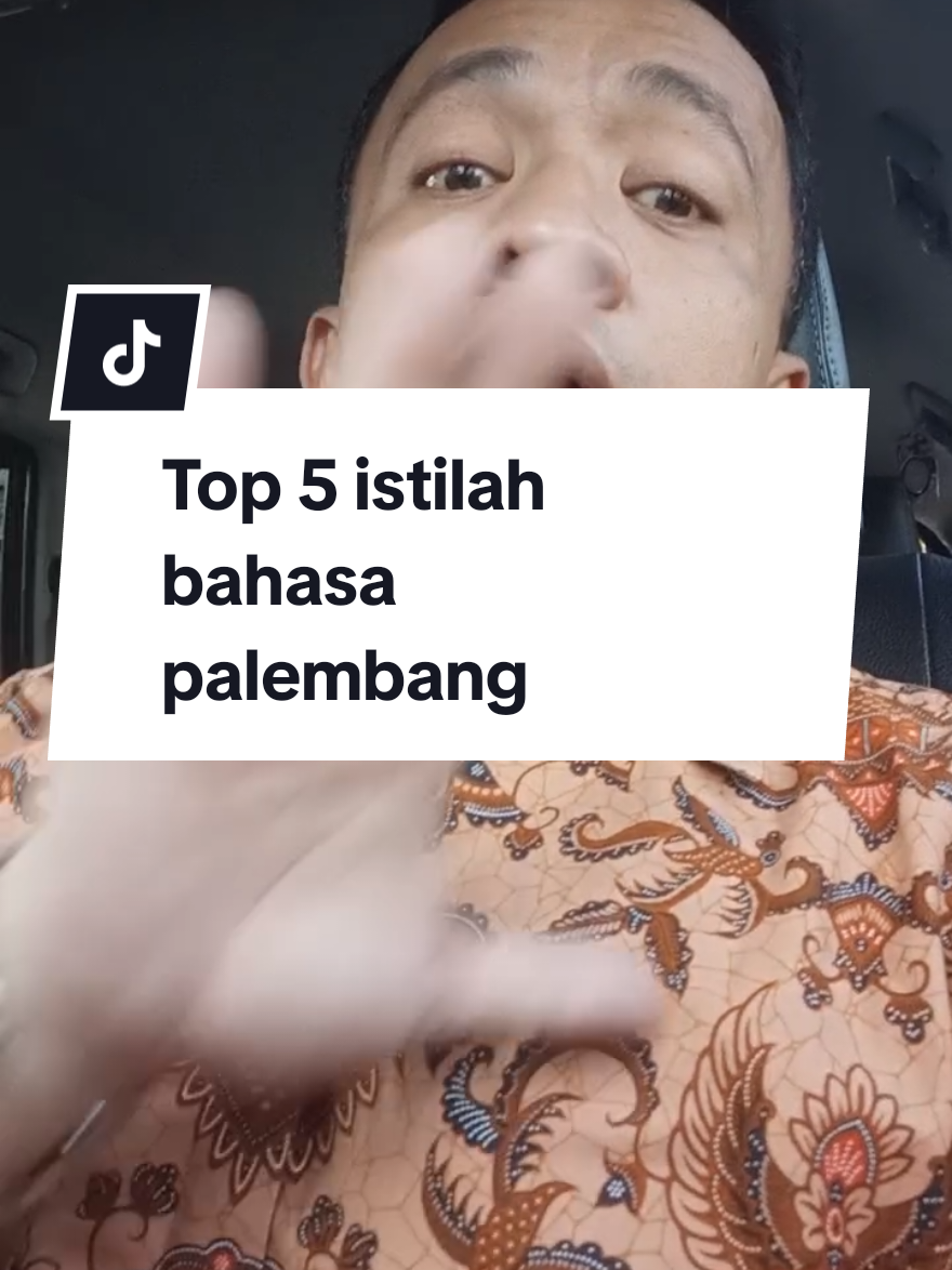 Bagian 60 : 5 bahasa istilah budak palembang #top5 #palembangtiktok #kontenhiburan #palembangtiktokvirall 