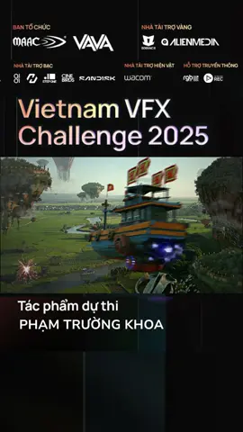 Top 20 Vietnam VFX Challenge 2025 - Bài 13 - Phạm Trường Khoa #maac #vfx #vietnamvfxchallenge2025 #visualeffects #hcm 