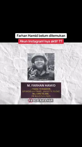 Farhan hamid belum ditemukan tetapi Akun Instagram kembali aktif #ferryirwandi #brimob #oranghilang #densu #dpr @Ferry Irwandi 