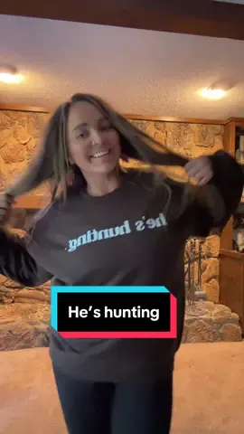 Hes hunting. Okayyyy, wife’s and girlfriends you need to grab this up for this season. 🏹#hunting #husbandwife #deer #heshunting 