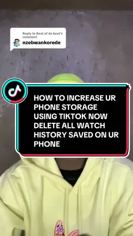 Replying to @Best of da best increase ur phone storage using TikTok by deleting watch history #LearnOnTikTok #500millionviews🔥🔥 #goviral #watchhistory  @Reon Tech256  @Reon Tech256  @Reon Tech256 