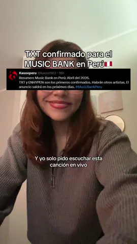 ¿Qué otros artistas creen que vendrán?👀 Lovesong es una de mis canciones favoritas de KPOP y me muero si la escucho en vivo. 😭💖 También amo que venga ENHYPEN. ✨ #txt #kpopconcerts #musicbankperu #enhypen #kpopers 