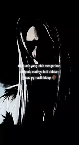 tidak ada yang mengerikan selain matinya hati🥹🥹🥹😭 #story #anime #donghua #livehighlights #fyp 