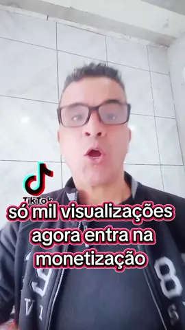 só mil visualizações agora entra na monetização  visualização  monetização  incentivo programa  #vizualização #monetizaçcão #crescernotiktok #monetizarnotiktok  #dicasdetiktok