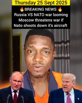 BREAKING NEWS: Russia VS NATO's looming so fast as Moscow envoy threatens of war with NATO if they shoots down any of its aircraft NATO potentially shooting down a Russian plane in allied airspace 