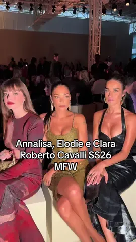 #Annalisa, #Elodie e #Clara allo show primavera/estate 2026 di #RobertoCavalli durante la #milanfashionweek 