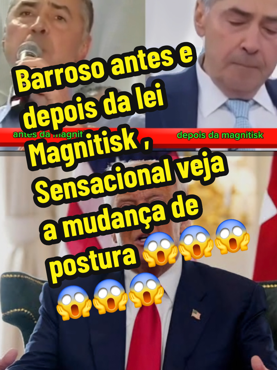 Veja o ministro Barroso antes da lei Magnitisk, e veja o mesmo Barroso  depois da lei Magnitisk  #trump2024 #noticia #news #lei #jair 