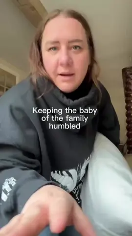 Got to keep her humble