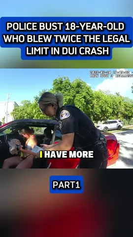 Police Bust 18-Year-Old Who Blew Twice the Legal Limit in DUI Crash #fyp #police #bodycam #cops #DUICrash