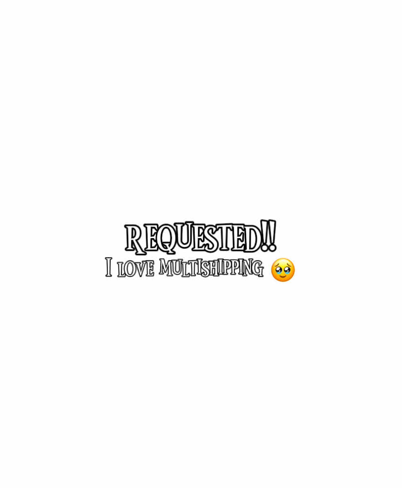 as requested 🥹 #fyp #relatable #viral #shipedit #vilidia 