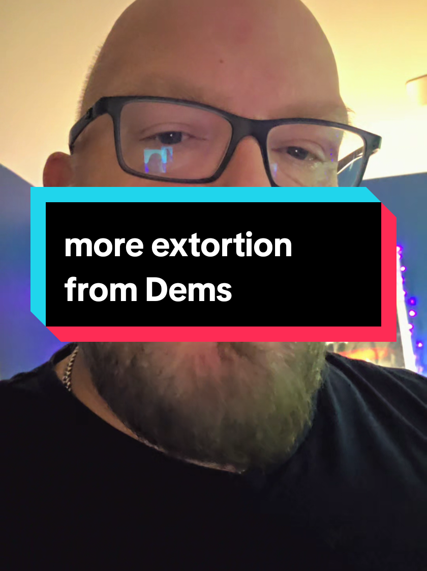 Dems attempted extortion #fyp #tiktok #foryoupage #maga #trump 