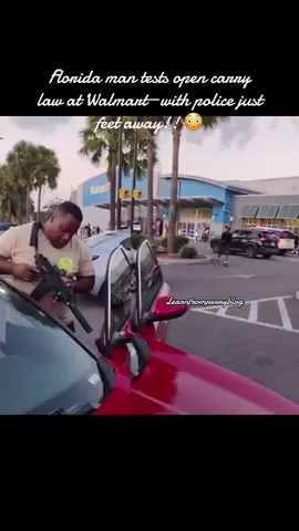 Florida man tests open carry law at Walmart—with police just feet away!! 😳 #florida #learnfromperryblog 