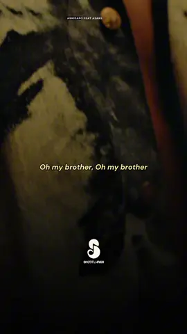 Ashidapo Feat Asake - MY BROTHER (Lyrics) #mybrother #asake #afrobeats #lyricsmusic #viralmusic #fypviral #lyrics_songs #fyp 