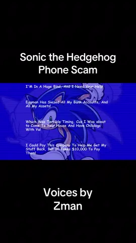 Sonic the Hedgehog Phone Scam Voices by Zman #sonic #sonicthehedgehog #fyp #impression #funny 