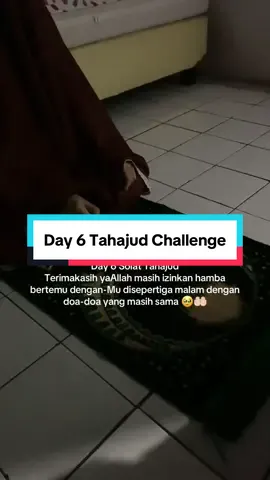 Day 6 alhamdulilah memukai lagi jalurlangit #challange #sepertigamalam #tahajud #tahajudtime 