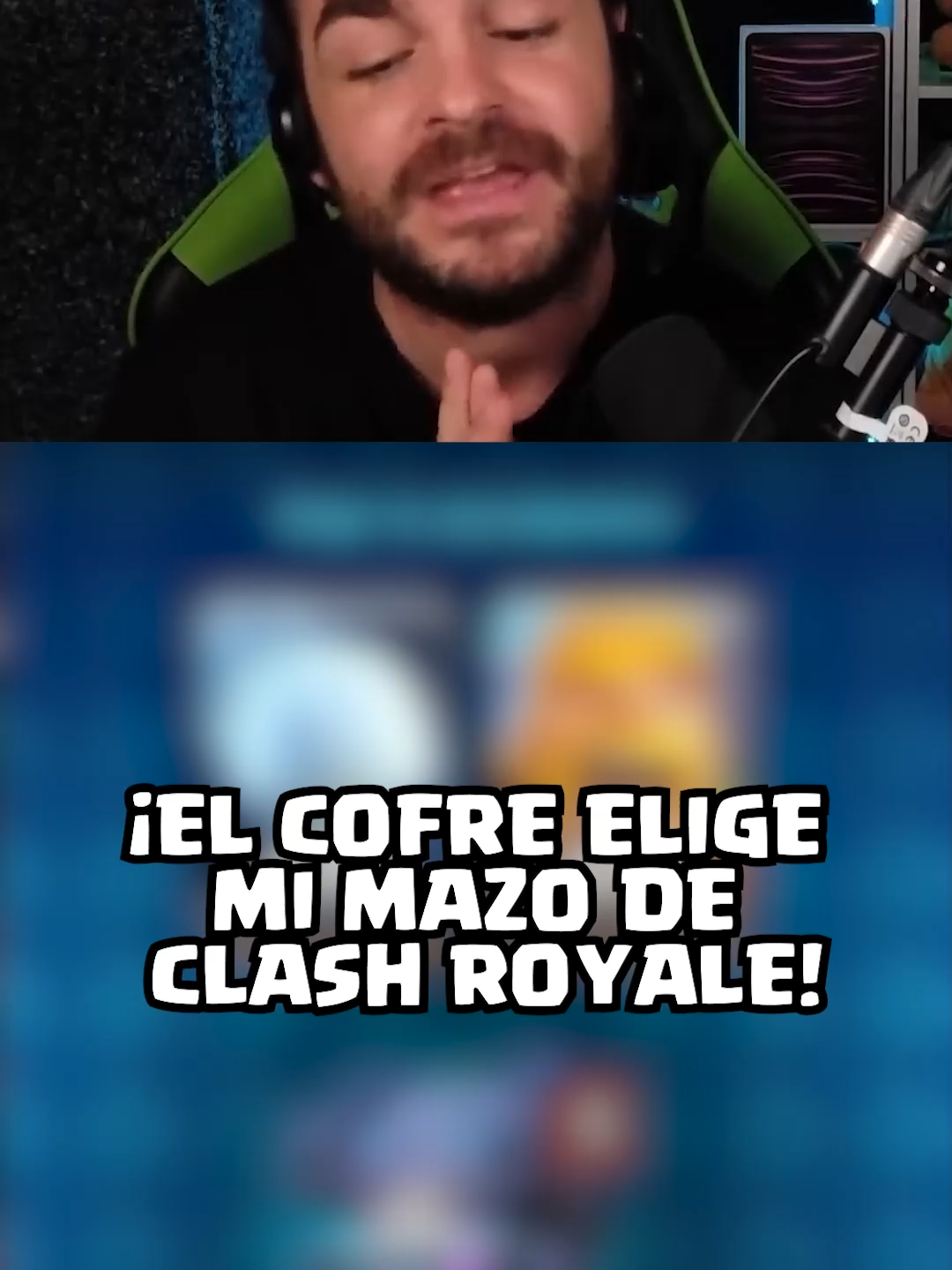 El Cofre elige Mi Mazo de Clash Royale!