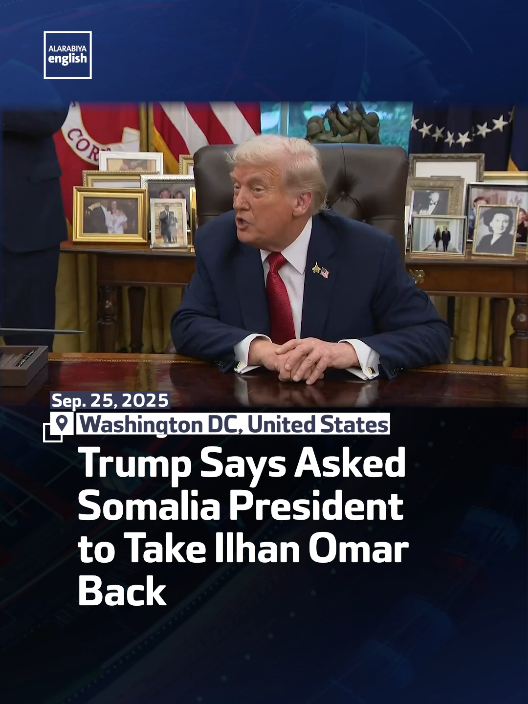 US President Donald Trump claims he met Somalia’s president and asked him if he would like to take Representative Ilhan Omar back, which Trump says the president refused. #Trump #IlhanOmar #Somalia