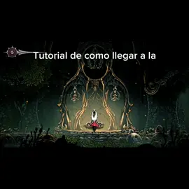 cómo llegar a la ciudadela (hice este video para un amigo) #tuto #fy #fyp #hollowknight #silksong 