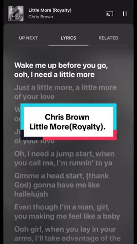 TB THURSDAY 57| Chris Brown - Little More (Royalty). @chrisbrownofficial            #lyrics_songs #songforyou #fyppppppppppppppppppppppp #feelings #littlemore #royalty 