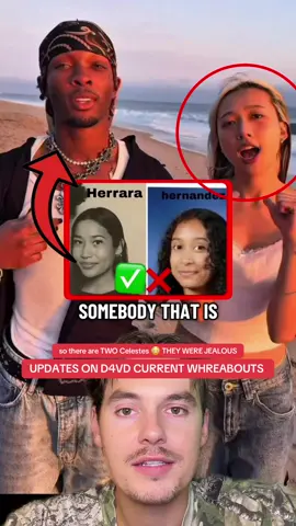 THERE WERE 2 DIFFERENT CELESTE’S WITH D4VD UPDATE RIVAS HERRERA 😳 this is straight out of a movie 😓 what do you think? 👀 (this is all alleged and speculation) 