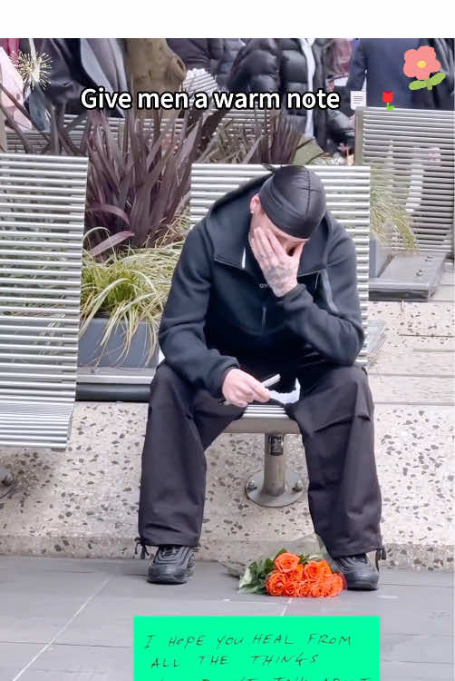 Man have feelings too 💕🥹📃#notestostrangers #📜 #kindness #warm #wholesome #fyp #usa🇺🇸 #reaction