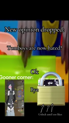 Hi ok bye (insert any gooner corner)   #tomboy #fyp #goner #opinion #viral 