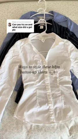 Replying to @lucy lin Ways to style these h&m button-up shirts! The first one is my favorite and it’s xs (I’m normally a medium for reference), the second one is a small, and the third one is a xs🫶🏼 #business #interviewoutfit #businessattire #falloutfit #fyp 