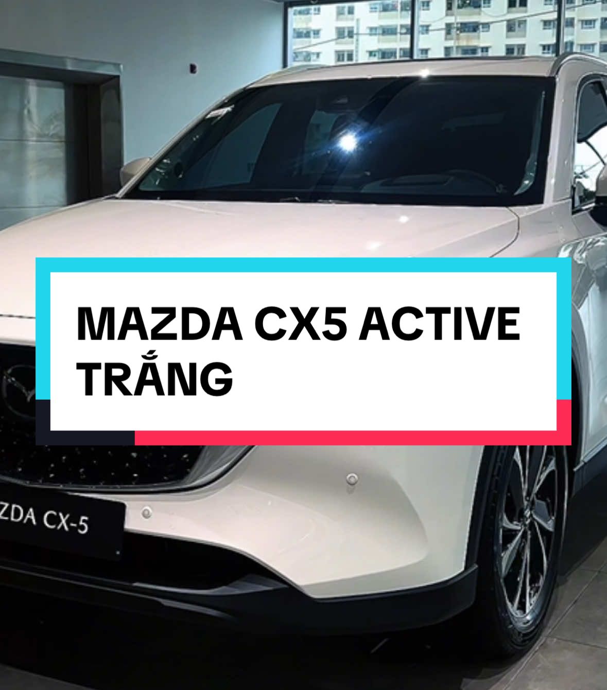 Mazda Cx5 Active phiên bản đầy đủ nhưng tối ưu tài chính #mazda #mazdaphanhuyich #mazdacx5 #cx5 