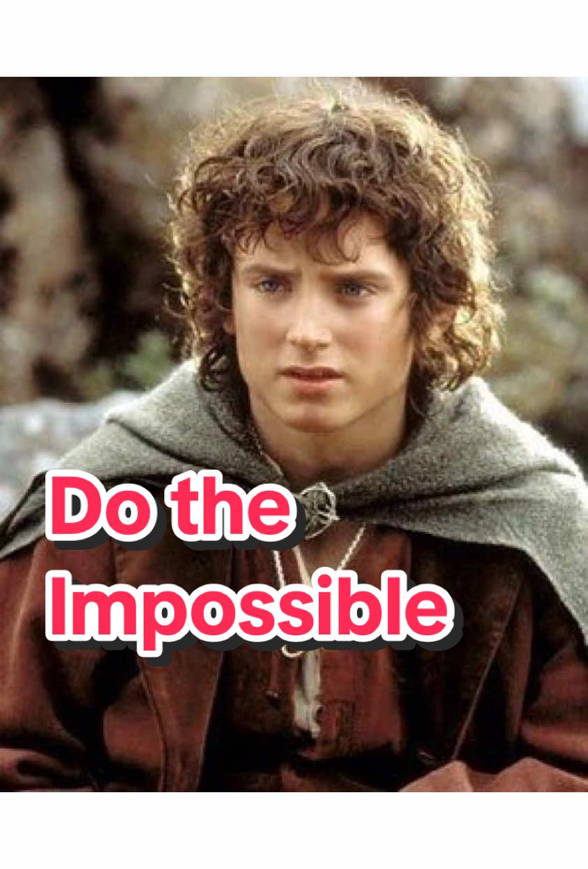 Do yourself a favor..Do the impossible. 