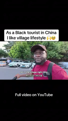 I prefer the village lifestyle than city as a Black tourist here in China #blackinchina #chinavillage 