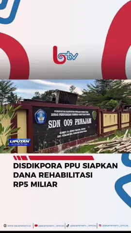 Dinas Pendidikan Pemuda dan Olahraga Kabupaten Penajam Paser Utara, melakukan Rehabilitasi Fasilitas Sarana dan Prasarana Pendidikan di Sekolah Dasar Negeri 09 Kelurahan Petung. #AyoNobarBTV #penajampaserutara #disdikporappu #siapkandanarehabilitasirp5miliar #kadispendidikanpemudadanolahragappuandisingkerru