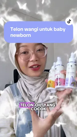 Wanginya pas banget untuk newborn🥰🥰 #navilatelonoil #navilaminyaktelon #navilaminyaktelonwangi #navila #minyaktelon 