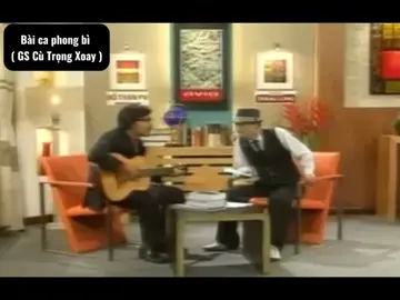 Bài ca phong bì - GS Cù Trọng Xoay !! #xuhuong #hoixoaydapxoay #giaosu 