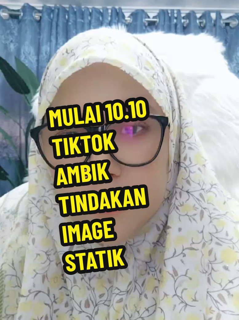 PERATURAN  YG DIPERKETATKAN MULAI 10.10.2025, STATIC  IMAGINARY  DAN LOW QUALITY  #starlightagency #cikgusiti #BelajarBuatLIVE #newbietiktok #LIVEIncentiveProgram 
