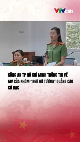 (Nguồn: VTV.vn) Công an TP Hồ Chí Minh thông tin về MV của nhóm “Ngũ Hổ Tướng” quảng cáo cờ bạc#vtvcabtintuc#vtvcab#tiktoknews
