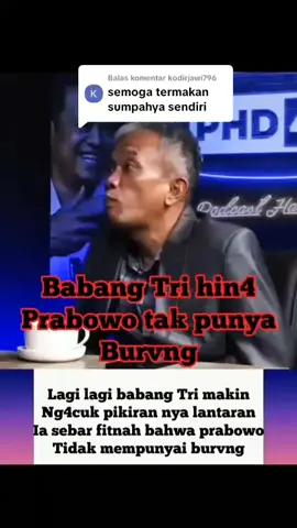 Membalas @kodirjawi796Astaghfirullohalafzim...🥺🥺🥺#fyp #video #ucapan #bambangtri #prabowo #podcast #ti̇ktok #viral 