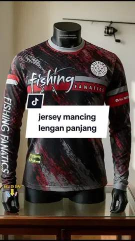 katanya suka mancing masa engk punya jersey mancing lengan panjang.  #jerseymancing #jerseymancinglenganpanjang #jerseymancingcustom #bajumancing #kaosmancing 