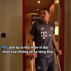 Phòng tuyến cuối cùng của những cỗ xe tăng Đức, Manuel Neuer🔥 #neuer #fyp #foryou #huyềnthoại #footballtiktok 