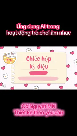 #congngheAI #côgiáomầmnon #mamnontiktok #lenxuhuong #mamnongiaitri 