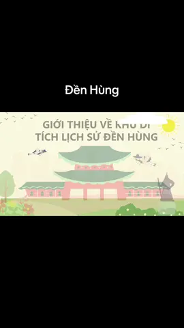 Powerpoint chủ đề giới thiệu Đền Hùng  #hungvuong  #denhung  #slide  #hocsinh  #powerpoint  