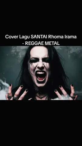 #Cover Lagu SANTAI Rhoma Irama - REGGAE METAL#promomakangajian #tiktok?fyppp👌♥️💚 #fyp💫シ゚viral🖤🤍tiktok☆♡ #treding_viral_video_tiktok Cover Lagu SANTAI Rhoma Irama - REGGAE METAL