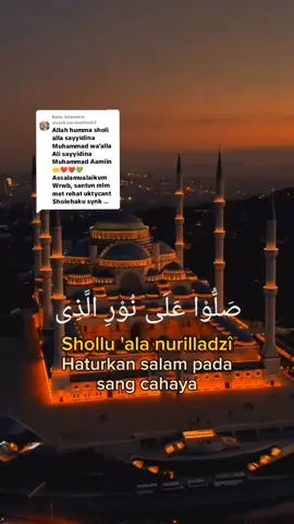 Membalas @aisyah.nurmaulina82 Terimakasih ukhty selalu setia menemani, Semoga Allah mudahkan segala urusan 🤲❤️  #allahummashollialasayyidinamuhammad #shollualanurilladzi  #islamic_video_الله🤲🌹🕋🕌🌹tiktoktiktok💖 #perbanyaksholawat 
