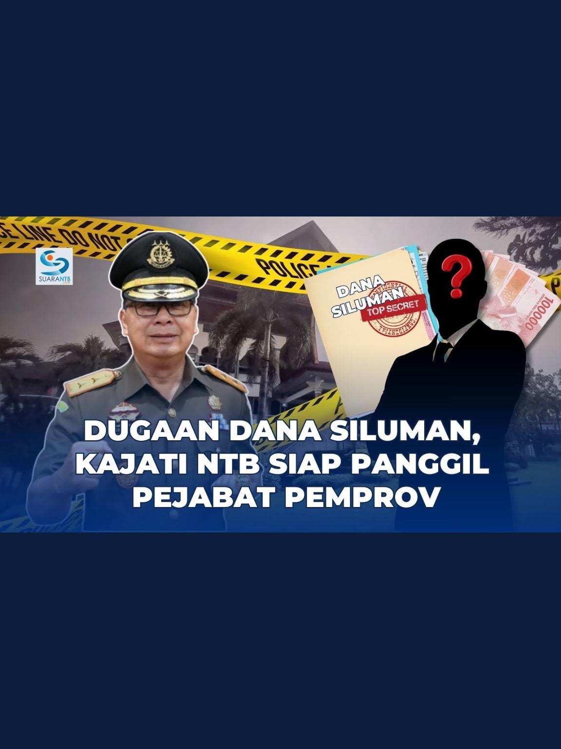 Kajati NTB Buka Kemungkinan Periksa Pejabat Pemprov Masalah Dugaan Dana Siluman Pokir Dewan #kejatintb #danasiluman #pokirntb #ntb #lombokviral #fyp #suarantb #suarantbcom