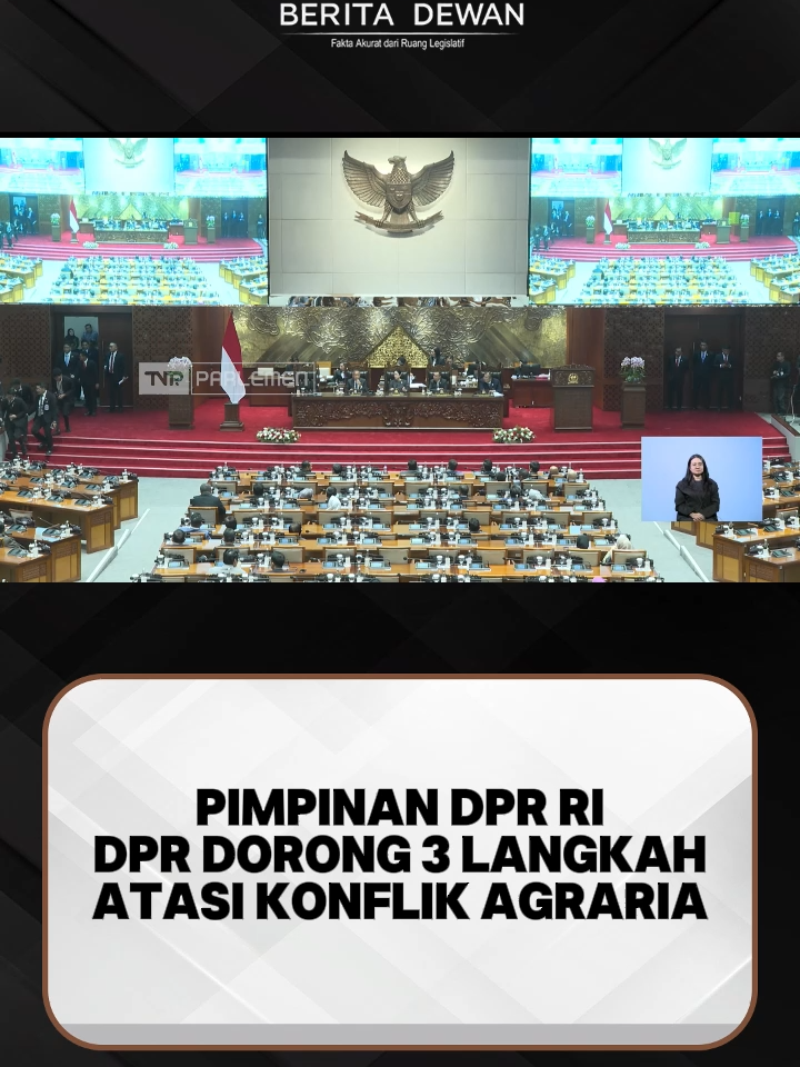Pimpinan DPR RI menjelaskan DPR dorong 3 langkah atasi konflik agraria. #berita #beritatiktok #dpr #dprri #fyp