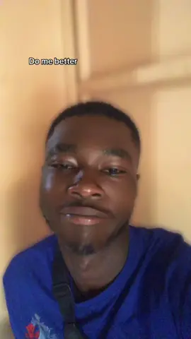 Do me better #defunnymeme#ghanatiktok🇬🇭 #veiw#like 