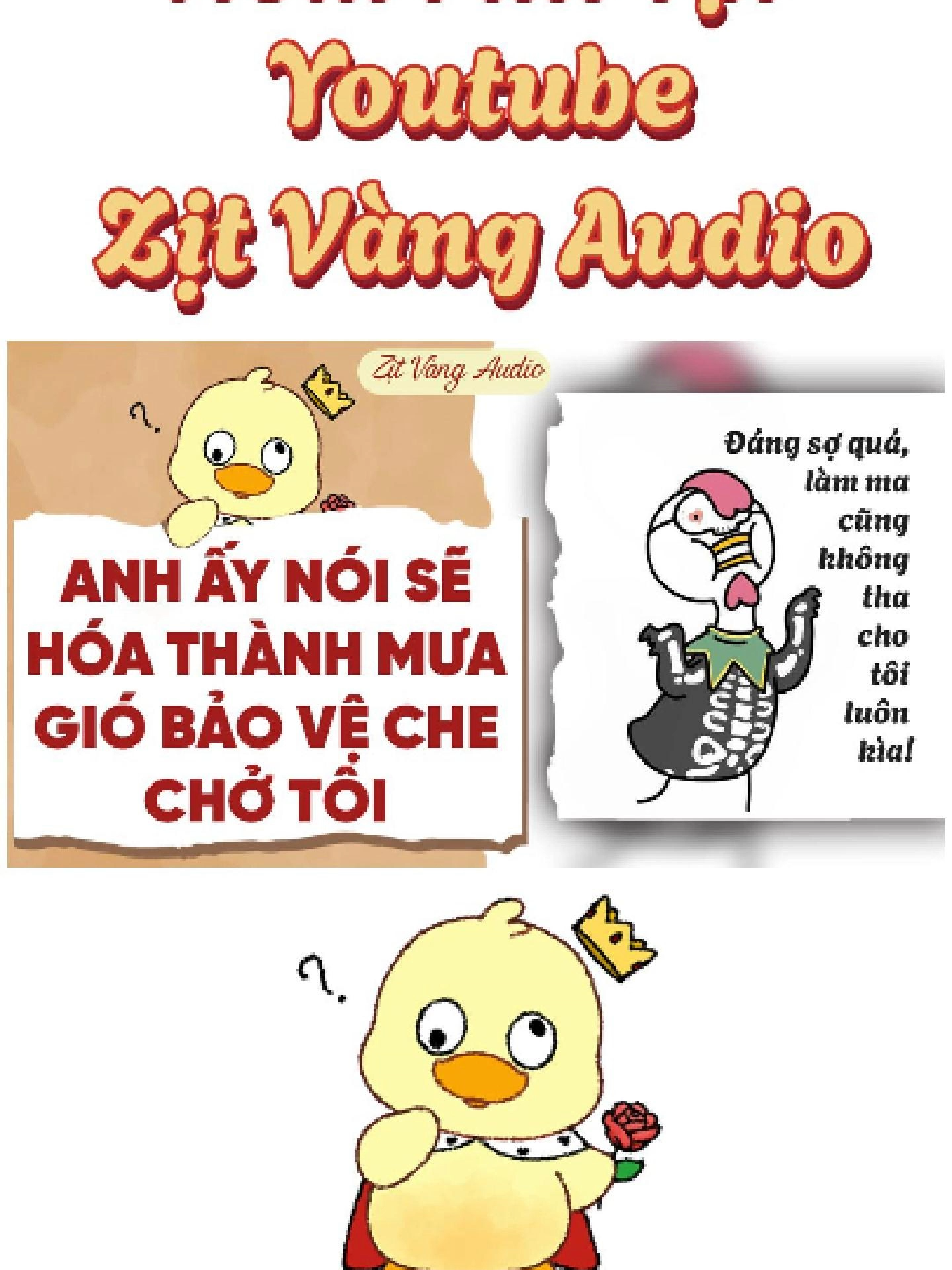 ANH ẤY NÓI SẼ HÓA THÀNH MƯA GIÓ BẢO VỆ CHE CHỞ TÔI (P1) - Xem full tại kênh ytb Zịt Vàng Audio nhé!