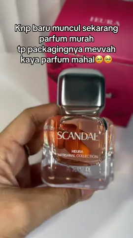 Bener bener kecintaan sama ini parfum😩  #heuraparfum #scandalous #parfumereccomended 