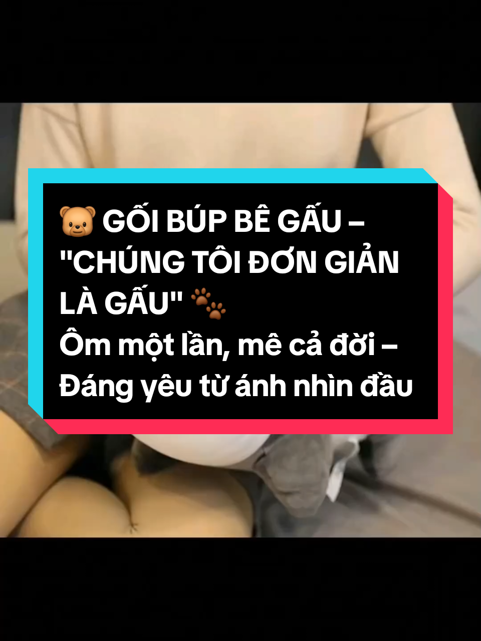 🐻 GỐI BÚP BÊ GẤU – 