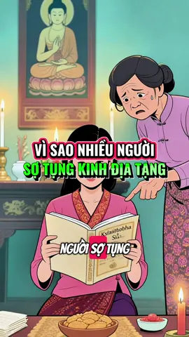 Vì sao nhiều người lại sợ tụng Kinh Địa Tạng #kinhdiatangbotatbonnguyen #diatangvuongbotat #phatphapnhiemmau #phuoc #nghiep 