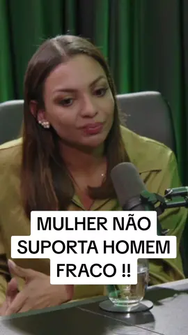 MULHER NÃO SUPORTA HOMEM FRACO !!  🗣Convidado: @jumendes.of 🎙Host: @pedroomendoncaa   EPISÓDIO COMPLETO NO CANAL DO CONTENT PODCAST NO YOUTUBE.